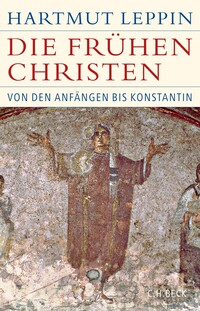 Vorderes Coverbild Historische Bibliothek der Gerda Henkel Stiftung / Die frühen Christen