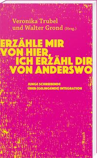 Vorderes Coverbild Erzähle mir von hier, ich erzähl dir von anderswo