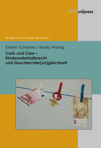 Vorderes Coverbild Cash und Care – Kindesunterhaltsrecht und Geschlechter(un)gleichheit