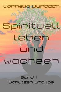 Vorderes Coverbild Spirituell leben und wachsen