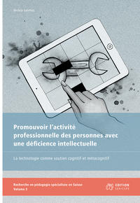 Vorderes Coverbild Promouvoir l’activité professionnelle des personnes avec une déficience intellectuelle