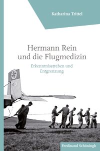 Vorderes Coverbild Hermann Rein und die Flugmedizin