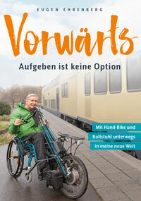 Vorderes Coverbild Vorwärts – Aufgeben ist keine Option