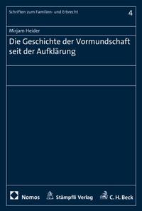 Vorderes Coverbild Die Geschichte der Vormundschaft seit der Aufklärung