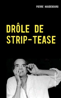 Vorderes Coverbild DRÔLE DE STRIP-TEASE