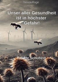 Vorderes Coverbild Unsere Gesundheit ist in höchster Gefahr!