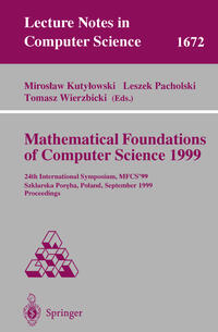 Vorderes Coverbild Mathematical Foundations of Computer Science 1999