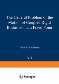 Vorderes Coverbild The General Problem of the Motion of Coupled Rigid Bodies about a Fixed Point