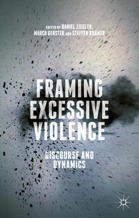 Vorderes Coverbild Framing Excessive Violence