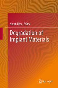 Vorderes Coverbild Degradation of Implant Materials
