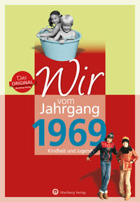 Vorderes Coverbild Wir vom Jahrgang 1969 - Kindheit und Jugend