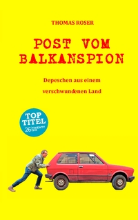 Vorderes Coverbild Post vom Balkanspion