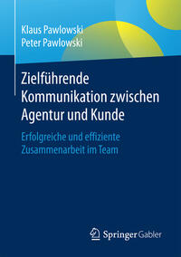 Vorderes Coverbild Zielführende Kommunikation zwischen Agentur und Kunde