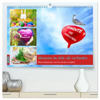 Vorderes Coverbild Momente im Jahr, die verbinden - Wunschkalender mit herzlichen Grüßen (hochwertiger Premium Wandkalender 2025 DIN A2 quer), Kunstdruck in Hochglanz