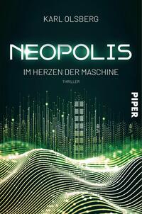 Vorderes Coverbild Neopolis – Im Herzen der Maschine