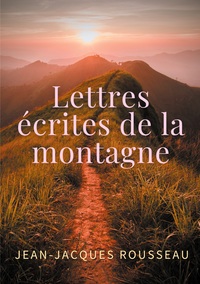 Vorderes Coverbild Lettres écrites de la montagne