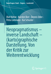 Vorderes Coverbild Neopragmatismus – inverse Landschaft – (karto)graphische Darstellung. Von der Kritik zur Weiterentwicklung