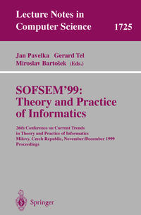 Vorderes Coverbild SOFSEM'99: Theory and Practice of Informatics