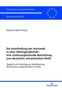 Vorderes Coverbild Die Innenhaftung des Vorstands in einer Aktiengesellschaft - eine rechtsvergleichende Betrachtung zum deutschen und polnischen Recht