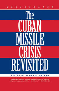 Vorderes Coverbild The Cuban Missile Crisis Revisited