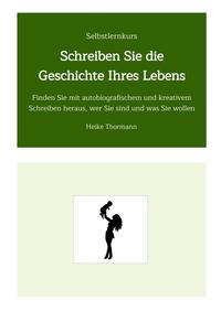 Vorderes Coverbild Selbstlernkurs: Schreiben Sie die Geschichte Ihres Lebens