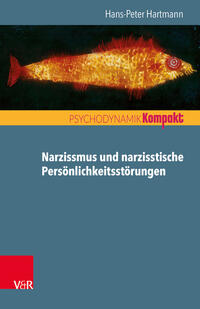 Vorderes Coverbild Narzissmus und narzisstische Persönlichkeitsstörungen