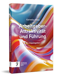 Vorderes Coverbild Arbeitgeber-Attraktivität und Führung