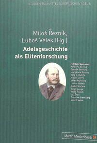 Vorderes Coverbild Adelsgeschichte als Elitenforschung