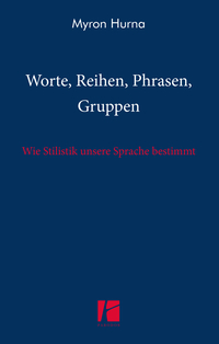 Vorderes Coverbild Worte, Reihen, Phrasen, Gruppen
