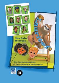 Vorderes Coverbild Lauritef, pfiffiges Fautier, reist mit den Kindern Anton und Lilli in die "Uralte Zeit" zu Kunstwerken und abenteuerlichen Verkleidungen