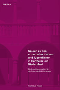Vorderes Coverbild Spuren zu den ermordeten Kindern und Jugendlichen in Hartheim und Niedernhart