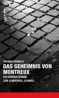 Vorderes Coverbild Das Geheimnis von Montreux