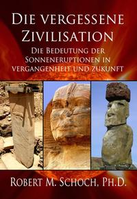 Vorderes Coverbild Die vergessene Zivilisation