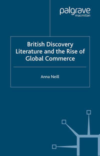 Vorderes Coverbild British Discovery Literature and the Rise of Global Commerce
