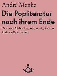 Vorderes Coverbild Die Popliteratur nach ihrem Ende