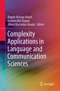 Vorderes Coverbild Complexity Applications in Language and Communication Sciences