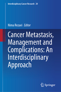 Vorderes Coverbild Cancer Metastasis, Management and Complications: An Interdisciplinary Approach