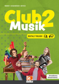 Vorderes Coverbild CLUB MUSIK 2 (Lehrplan 2023) | Digitale Toolbox EL