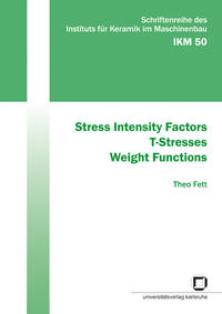 Vorderes Coverbild Stress intensity factors, T-stresses, weight functions
