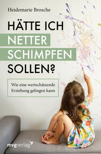 Vorderes Coverbild Hätte ich netter schimpfen sollen?
