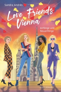 Vorderes Coverbild Love Friends Vienna. Staffel 1: Anfänge und Neuanfänge