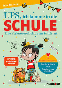 Vorderes Coverbild Ups, ich komme in die Schule