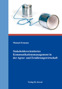 Vorderes Coverbild Stakeholderorientiertes Kommunikationsmanagement in der Agrar- und Ernährungswirtschaft