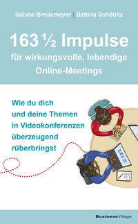 Vorderes Coverbild 163 1/2 Impulse für wirkungsvolle, lebendige Online-Meetings
