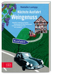 Vorderes Coverbild Nächste Ausfahrt: Weingenuss