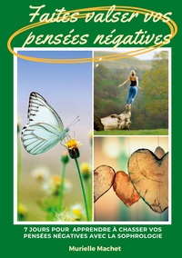 Vorderes Coverbild Faites valser vos pensées négatives