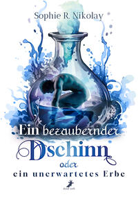 Vorderes Coverbild Ein bezaubernder Dschinn oder ein unerwartetes Erbe