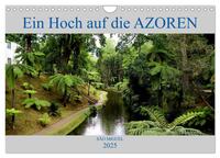 Vorderes Coverbild São Miguel Ein Hoch auf die Azoren (Wandkalender 2025 DIN A4 quer), CALVENDO Monatskalender