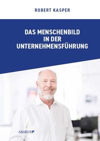 Vorderes Coverbild Das Menschenbild in der Unternehmensführung
