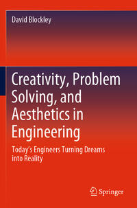 Vorderes Coverbild Creativity, Problem Solving, and Aesthetics in Engineering